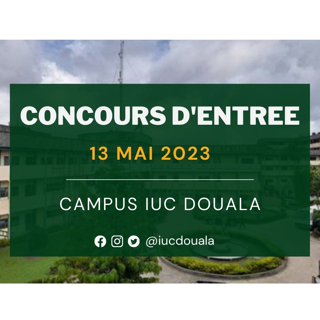 Etude supérieure 2023 – Concours d’entrée à L’Institut Universitaire de la Côte | IUC Douala